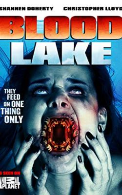 Blood Lake: Attack of the Killer Lampreys poster