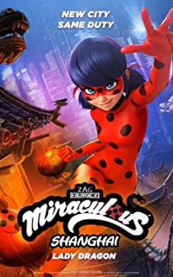 Miraculous World: Shanghai - The Legend of Ladydragon poster