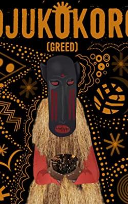 Ojukokoro: Greed poster