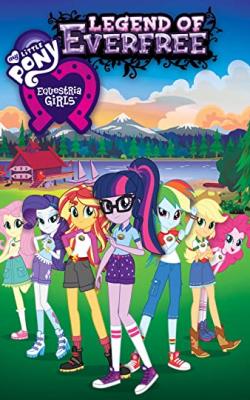 My Little Pony: Equestria Girls - Legend of Everfree poster