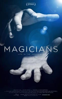 Magicians: Life in the Impossible poster