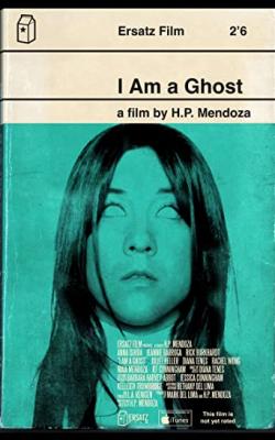 I Am a Ghost poster