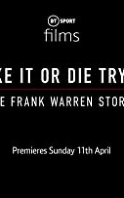 Make It or Die Trying: The Frank Warren Story poster