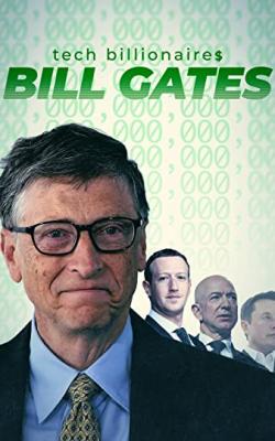 Tech Billionaires: Bill Gates poster