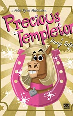 Precious Templeton: A Pony Tale poster