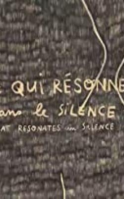 What Resonates in Silence poster
