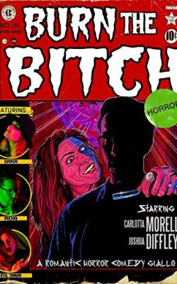 Burn the Bitch poster